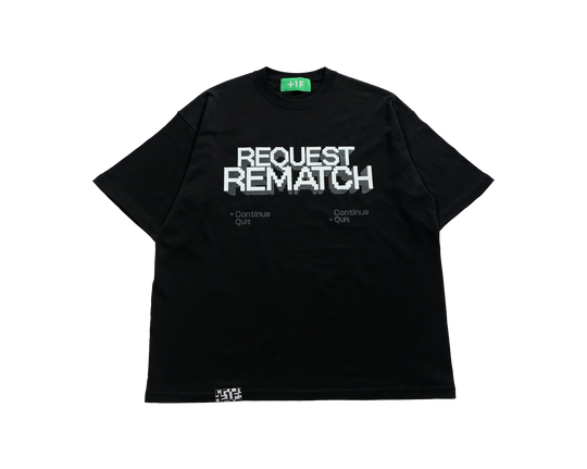 REQUEST REMATCH TEE / BLACK